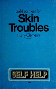 Cover of: Self-treatment for skin troubles.