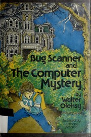 Cover of: Bug Scanner and the computer mystery