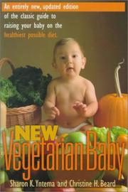 Cover of: New vegetarian baby by Sharon Yntema