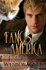 Cover of: Fangs over America: Part 4 of the Trilogy