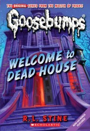 Cover of: Goosebumps - Welcome to Dead House by 