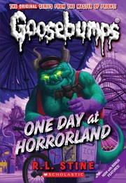 Cover of: One Day at Horrorland by Robert Lawrence Stine, Scheherezade Suria