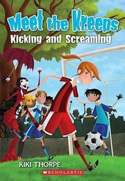 Cover of: Meet the Kreeps 6 Kicking and Screaming