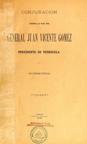Cover of: Conjuracion contra la vida del General Juan Vicente Gomez: presidente de Venezuela y sus consecuencias