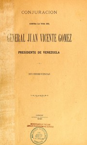 Cover of: Conjuracion contra la vida del General Juan Vicente Gomez by Venezuela.