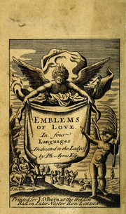 Cover of: Emblems of love, in four languages: Dedicated to the ladys by Ph. Ayres, esq