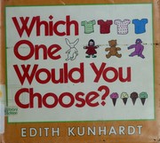 Cover of: Which one would you choose? by Edith Kunhardt