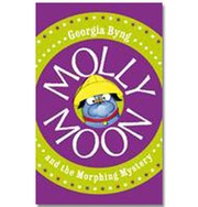 Cover of: Molly Moon and The Morphing Mystery