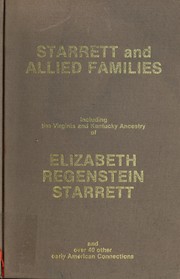 Starrett and allied families by Elizabeth Regenstein Starrett