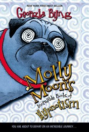 Cover of: Molly MOon's Incredible Book of Hypnotism by 