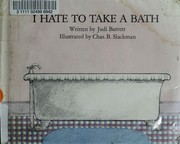 Cover of: I hate to take a bath