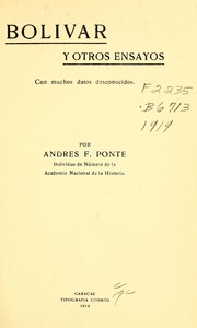 Cover of: Bolivar y otros ensayos by Andrés F. Ponte