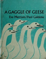 Cover of: A gaggle of geese. by Eve Merriam