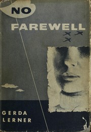 Cover of: No farewell by Gerda Lerner