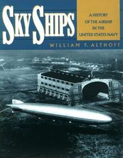 Cover of: Sky Ships: A History of the Airship in the United States Navy