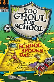 Cover of: Too Ghoul for School - School Spooks Day