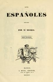 Cover of: Los españoles, pintados por sí mismos ...