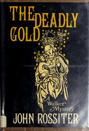 Cover of: The deadly gold