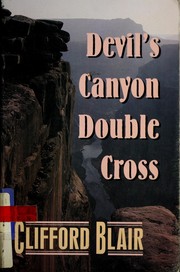 Cover of: Devil's Canyon double cross