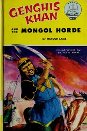 Cover of: Genghis Khan and the Mongol horde by Harold Lamb