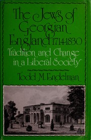 Cover of: The Jews of Georgian England, 1714-1830 by Todd M. Endelman, Todd M. Endelman