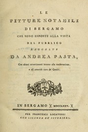 Cover of: Le pitture notabili di Bergamo che sono esposte alla vista del pubblico