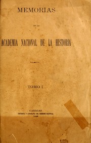 Cover of: Memorias de la Academia Nacional de la Historia. Tomo 1 [entregas 1-3] by Academia Nacional de la Historia (Venezuela)