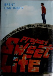 Cover of: Project Sweet Life by Brent Hartinger