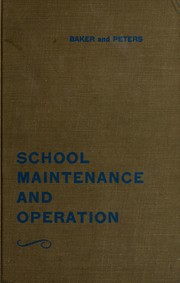 Cover of: School maintenance and operation
