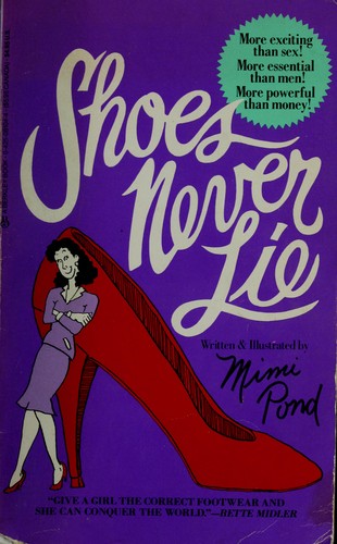 Shoes never lie by Mimi Pond | Open Library