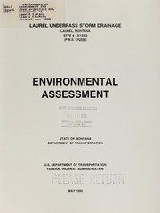 Environmental assessment for STPE 4-2(13)53 MRL underpass at Laurel (drain line), (P.M.S. control no. 2599) in Yellowstone County, Montana by Montana. Highways Division