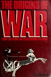 Cover of: The Origins of War: From the Stone Age to Alexander the Great
