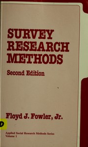 Survey research methods by Floyd J. Fowler