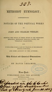 Cover of: Methodist hymnology; comprehending notices of the poetical works of John and Charles Wesley