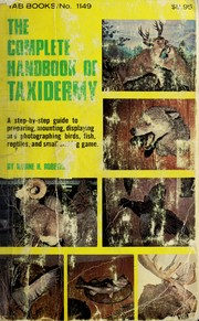 Cover of: The complete handbook of taxidermy