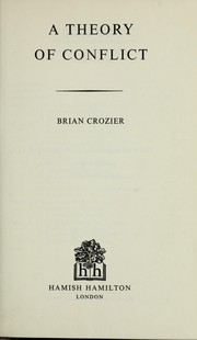 Cover of: A theory of conflict by Brian Crozier