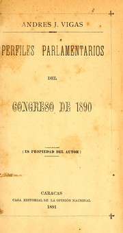 Perfiles parlamentarios del Congreo de 1890 by Andrés Jorge Vigas