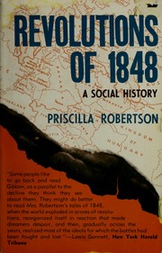 Cover of: Revolutions of 1848 by Priscilla (Smith) Robertson