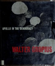 Cover of: Apollo in the democracy: the cultural obligation of the architect.