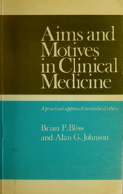 Cover of: Aims and motives in clinical medicine by Brian Peter Bliss
