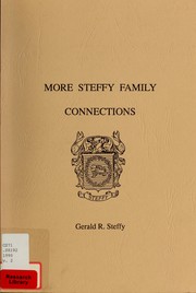 More Steffy family connections by Gerald R. Steffy