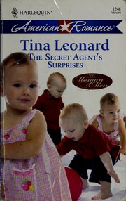 Cover of: The secret agent's surprises by Tina Leonard