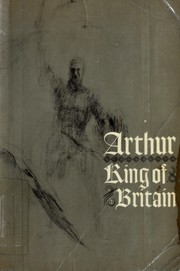 Cover of: Arthur, King of Britain | Richard L. Brengle