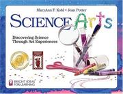 Cover of: Science arts: discovering science through art experiences