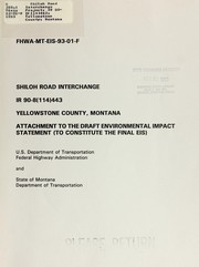 Cover of: Shiloh Road Interchange Project, IR 90-8(114)443, Yellowstone County, Montana | Montana. Dept. of Transportation