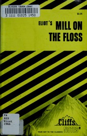 Notes on Eliot's " Mill on the Floss" by William Holland