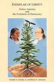 Cover of: Exemplar of liberty: native America and the evolution of democracy