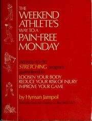 Cover of: The weekend athlete's way to a pain-free Monday. by Hyman Jampol