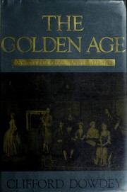 Cover of: The golden age: a climate for greatness, Virginia 1732-1775.