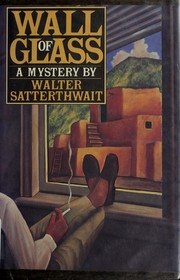 Cover of: Wall of glass | Walter Satterthwait